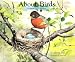About Birds: A Guide for Children (About...)