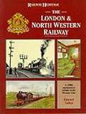 The London & North Western Railway : a 150th anniversary tribute to the 'Premier Line'