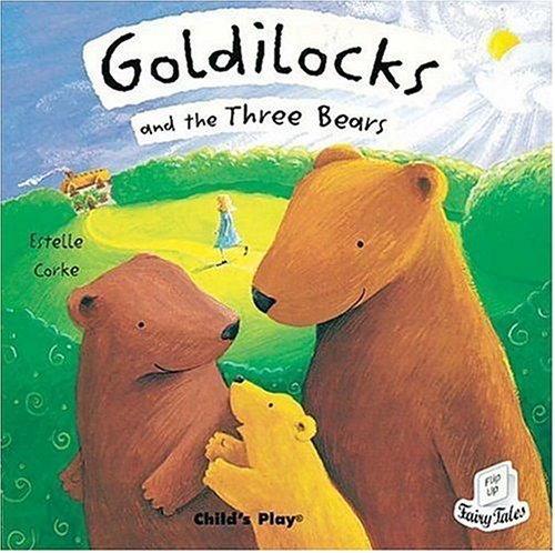Childrens Toyshop  Children & Baby Books : Goldilocks and the Three Bears (Flip-up Fairy Tales)