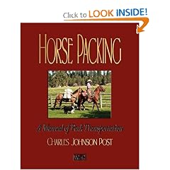Horse Packing: A Manual of Pack Transportation