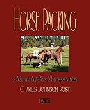 Horse Packing: A Manual of Pack Transportation