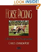 Horse Packing: A Manual of Pack Transportation