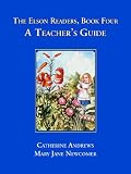 The Elson Readers: Book Four (The Elson Readers Teacher¬s Guide, 4)