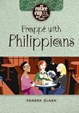 Frappe'With Philippians (Coffee Cup Bible Studies)