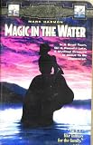 Magic in the Water
