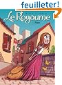 Le Royaume, Tome 1 : Anne