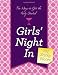 Girls' Night in: Fun Ways to Get the Party Started