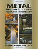 Metal Shaping Processes