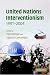 United Nations Interventionism, 1991-2004 (LSE Monographs in International Studies)