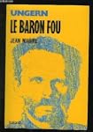 Ungern le Baron fou : La chevauch�e d...
