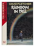 Rainbow in hell