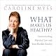 What Makes Us Healthy?: Understanding Mystical Law and Your Parallel Reality