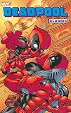 Deadpool Classic Volume 5 (Deadpool Classics)
