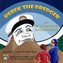 Derek the Dredger: And the Underwater Archaeologists