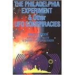Philadelphia Experiment and Other Ufo Conspiracies book cover