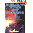 Philadelphia Experiment and Other Ufo Conspiracies by Brad Steiger, Alfred Bielek, and Sherry Hanson Steiger