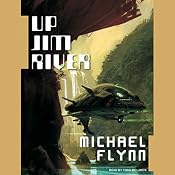 Up Jim River | [Michael Flynn]