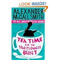 Tea Time For The Traditionally Built: The No.1 Ladies' Detective Agency: The No.1 Ladies' Detective Agency, Book 10 (No 1 Ladies Detective Agency10)