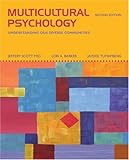 Multicultural psychology : understanding our diverse communities