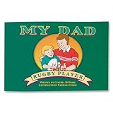 My Dad The Rugby Player Book