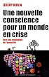 Une nouvelle conscience pour un monde en crise