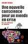 Une nouvelle conscience pour un monde en crise