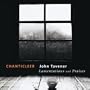 Tavener: Lamentations & Praises