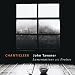Tavener: Lamentations & Praises