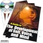 A GUIDE TO THE DEVELOPMENT OF SELF, VOICE AND MIND AN ENHANCED MP3 CD AUDIO BOOK