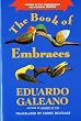 The Book of Embraces the Book of Embraces (Norton Paperback)
