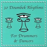 Drum and Dance: 30 Doumbek / Djembe Rhythms