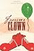 Fears of a Clown: A Collection of Short, Short Stories