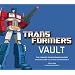Transformers Vault: Showcasing Rare Collectibles and Memorabilia