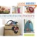 Uncommon Crochet: Twenty-Five Projects Made from Natural Yarns and Alternative Fibers
