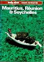 Lonely Planet Mauritius Reunion and Seychelles (Lonely Planet Mauritius, Reunion and Seychelles)