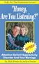 Honey Are You Listening?: Attention Deficit/Hyperactivity Disorder and Your Marriage
