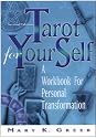 Tarot for Your Self: A Workbook for Personal Transformation