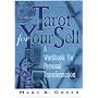 Tarot for Your Self: A Workbook for Personal Transformation
