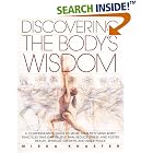 Discovering the Body's Wisdom by  Mirka Knaster