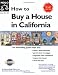 How to Buy a House in California, 10th Edition