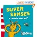 Dr Seuss - A Lift-the-Flap Book - Super Senses