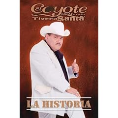 el Coyote y su Banda (La Historia)