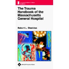  The Trauma Handbook of the Massachusetts General Hospital