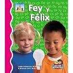 Fey Y Felix (Primeros Sonidos / First Sounds) book cover