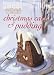 Christmas Cakes and Puddings ("Australian Women's Weekly" Home Library)