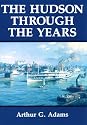 The Hudson Through the Years