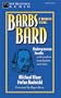 Barbs from the Bard: Shakespearean Insults with Modern Translations and Notes