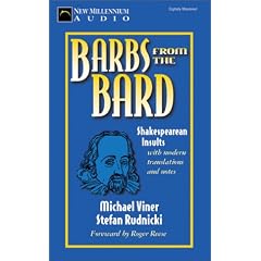 Barbs from the Bard