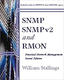 Snmp, Snmpv2, and Rmon: Practical Network Management