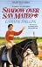 Shadow Over San Mateo (Golden Filly Series)